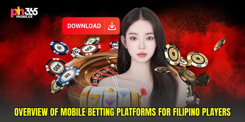 Overview of Mobile Betting Platforms for Filipino Players