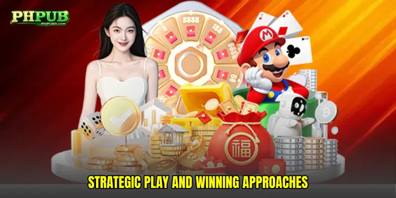 Strategic Play and Winning Approaches
