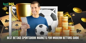 Best Bet365 Sportsbook Markets