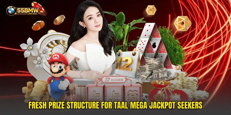 Fresh prize structure for Taal Mega Jackpot seekers